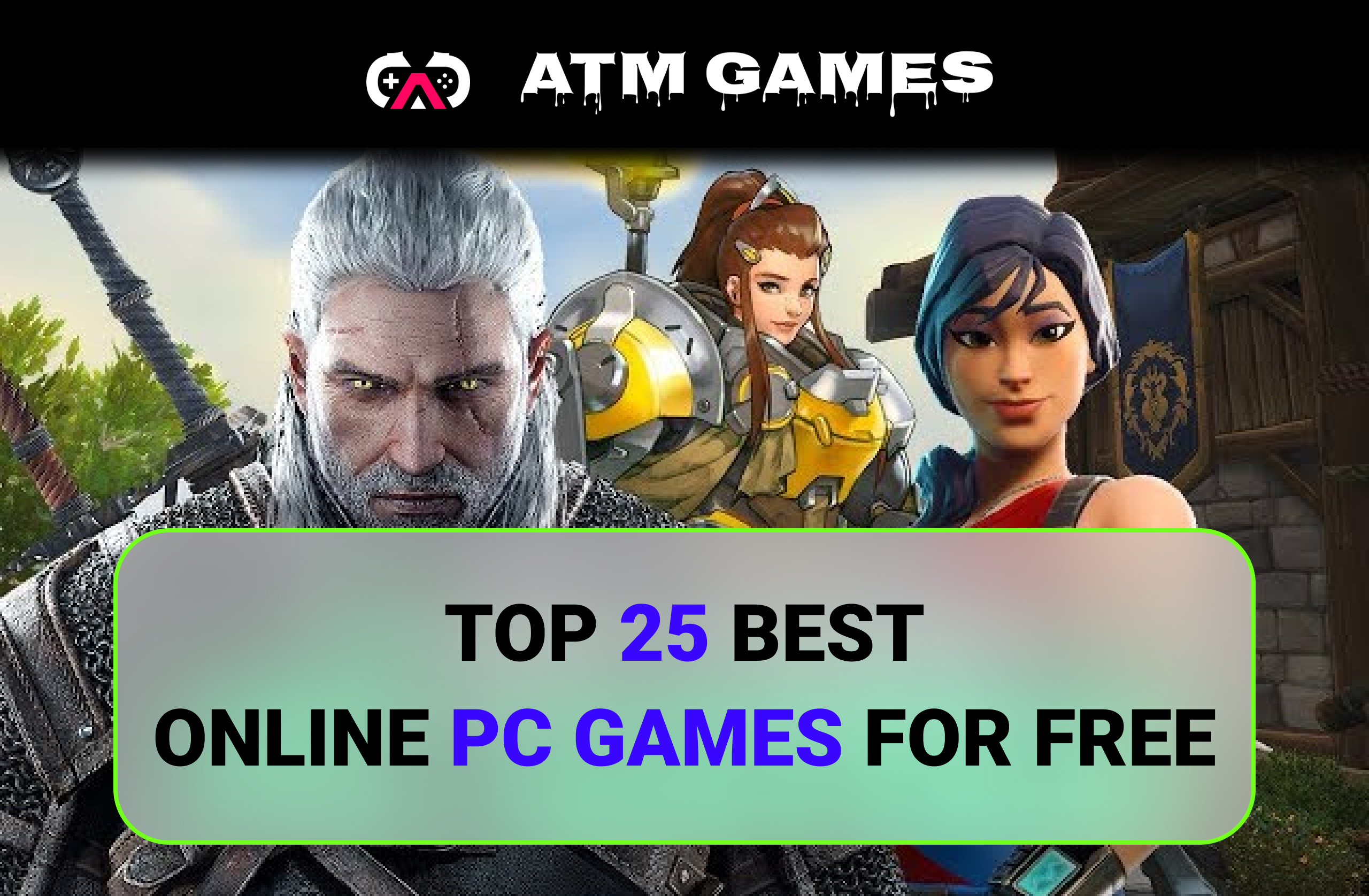 Top 25 Best online pc games For free